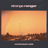 Strange Ranger "Remembering The Rockets" LP