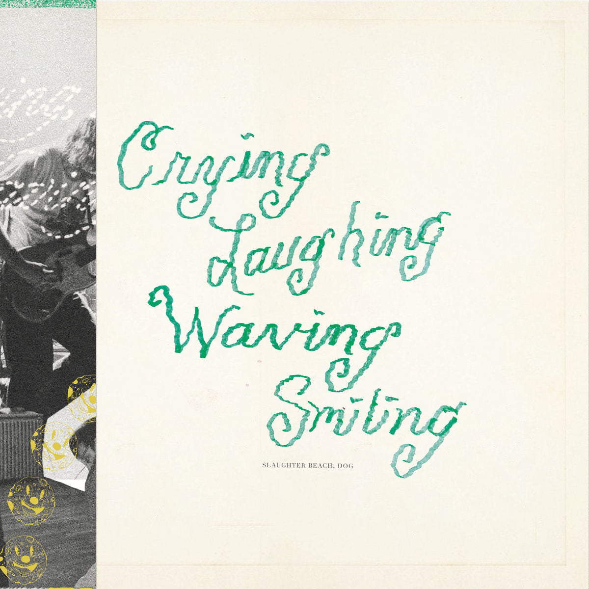 Slaughter, Beach Dog "Crying Laughing Waving Smiling" LP