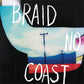 Braid "No Coast" LP