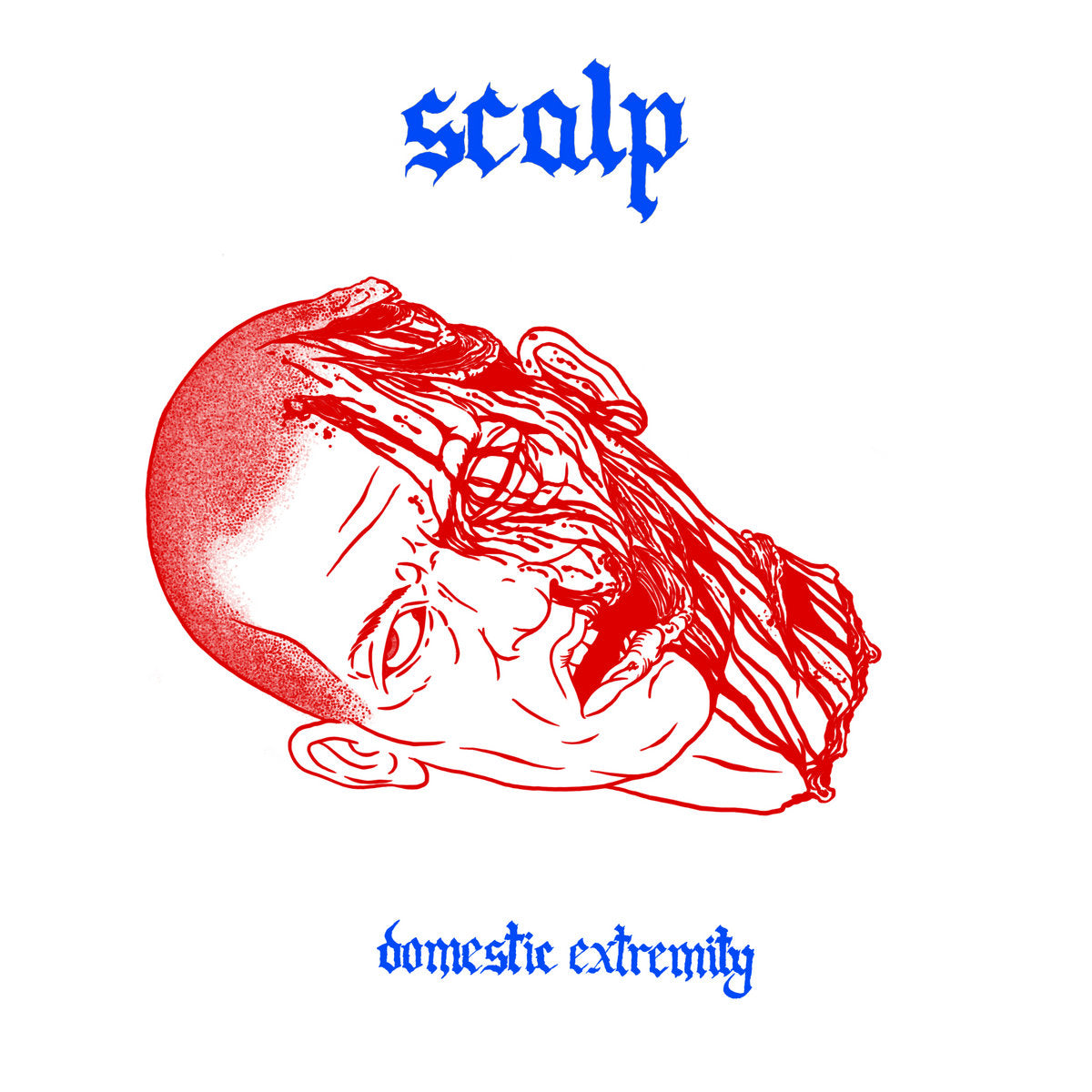Scalp  "Domestic Extremity" LP