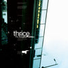 Thrice "Illusion Of Safety" LP