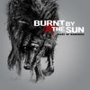 Burnt By The Sun 'Heart Of Darkness' LP