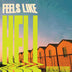 Weakened Friends "Feels Like Hell" LP
