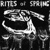 Rites Of Spring "Self Titled" LP