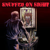 Snuffed on Sight  "No Clown Shit" LP