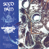 Seed Of Pain/Demonstration Of Power Split 7"