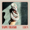 Tape Trash "Eden" LP