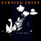 Turning Point "It's Always Darkest..." LP