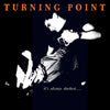 Turning Point "It's Always Darkest..." LP