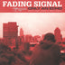 Fading Signal "Only An Echo" LP