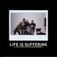 Into. It. Over. It "Life Is Suffering" 7" & Book