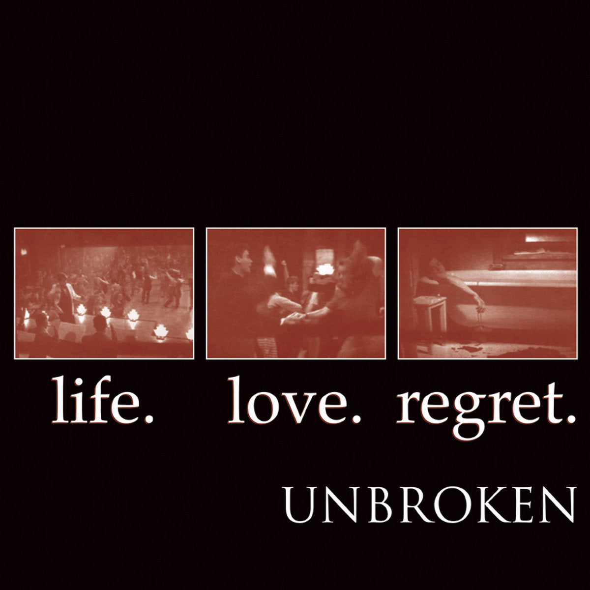 Unbroken  "Life. Love. Regret" 30th Anniversary Edition 2xLP