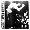 Primitive Blast 'D.I.D' 12" EP