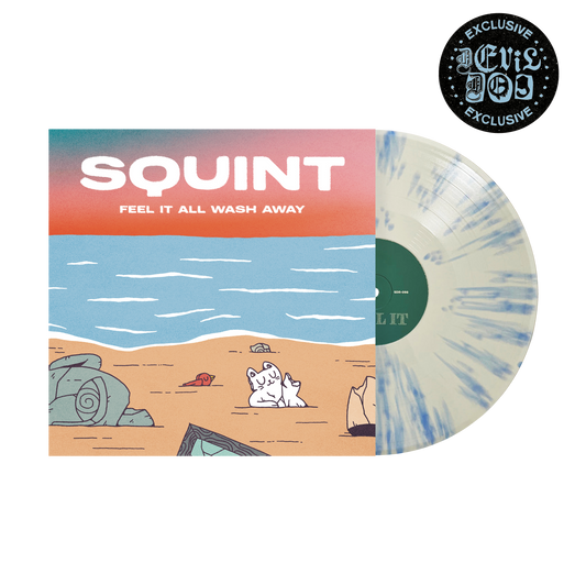 Squint  "Feel It All Wash Away" LP