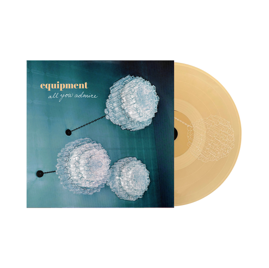 Equipment  "All You Admire" EP