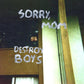 Destroy Boys "Sorry, Mom" LP