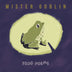 Mister Goblin "Frog Poems" LP