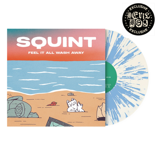 Squint  "Feel It All Wash Away" LP