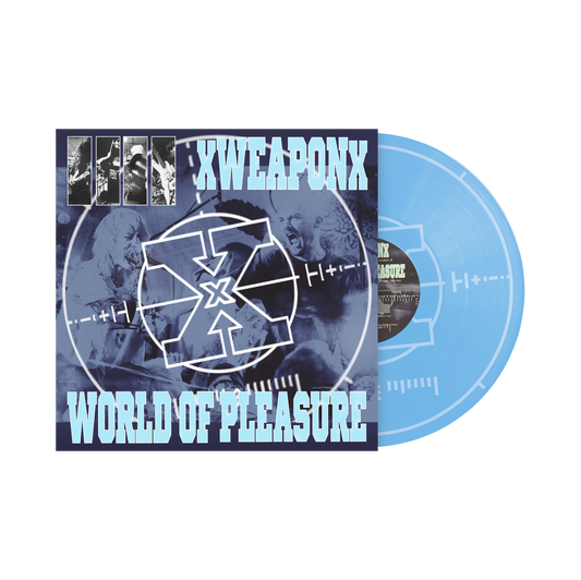 xWeaponx / World Of Pleasure  "Weapon Of Pleasure" LP