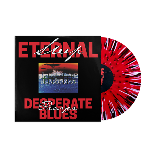 Eternal Sleep  "Desperate Prayer Blues" LP