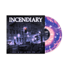 Incendiary  "Change The Way You Think About Pain" LP