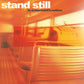 Stand Still  "In A Moments Notice" EP