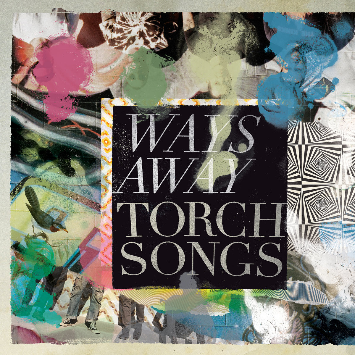Ways Away  "Torch Songs" LP